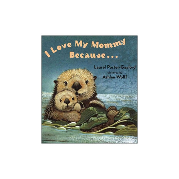I LOVE MY MOMMY BOOK